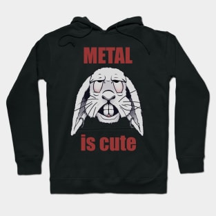 Metal is cute Hoodie